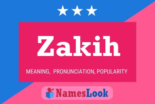 ملصق اسم Zakih