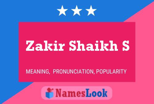 ملصق اسم Zakir Shaikh S