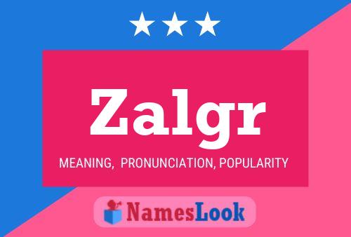 ملصق اسم Zalgr