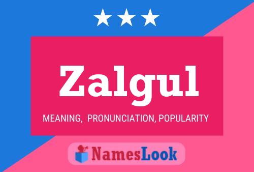 ملصق اسم Zalgul