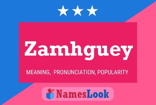 ملصق اسم Zamhguey