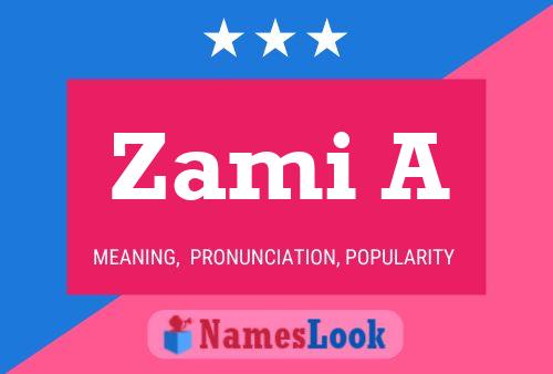 ملصق اسم Zami A