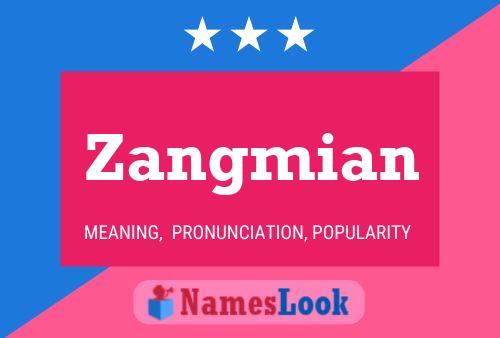 ملصق اسم Zangmian