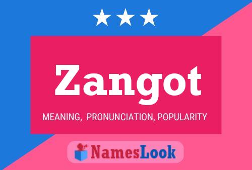 ملصق اسم Zangot