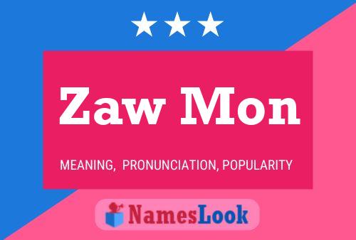 ملصق اسم Zaw Mon