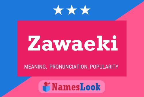 ملصق اسم Zawaeki