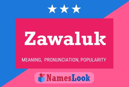 ملصق اسم Zawaluk