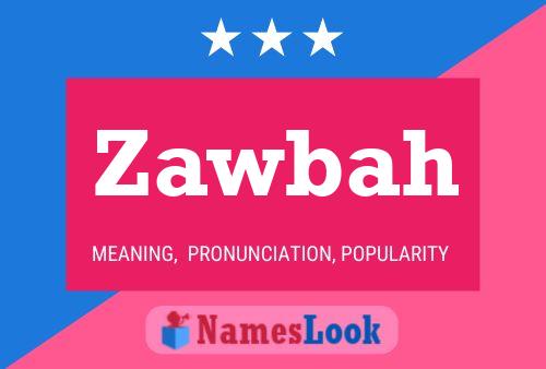 ملصق اسم Zawbah