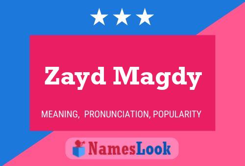 ملصق اسم Zayd Magdy