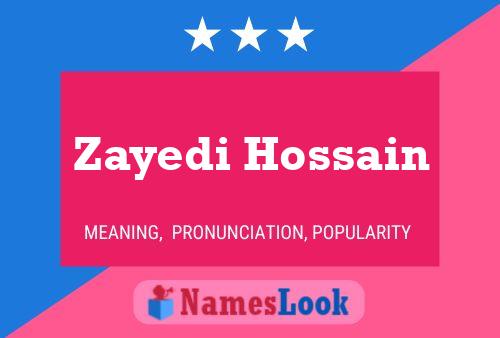 ملصق اسم Zayedi Hossain