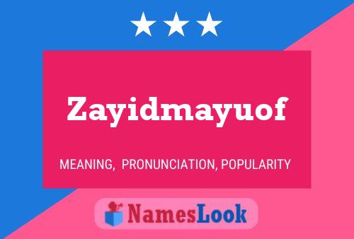 ملصق اسم Zayidmayuof