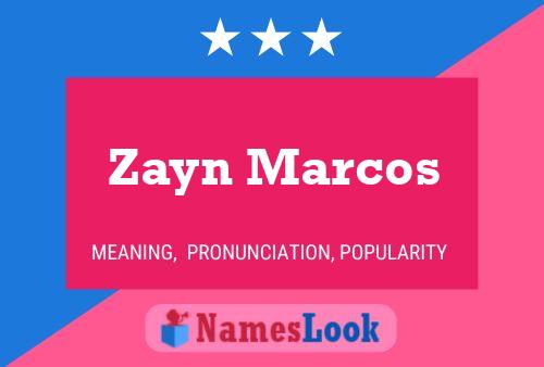 ملصق اسم Zayn Marcos