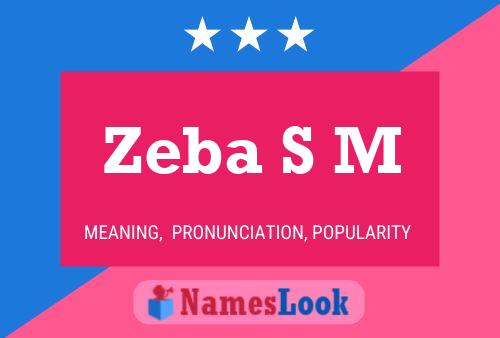 ملصق اسم Zeba S M