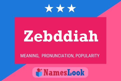 ملصق اسم Zebddiah