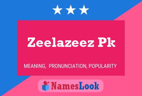 ملصق اسم Zeelazeez Pk