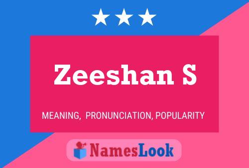 ملصق اسم Zeeshan S