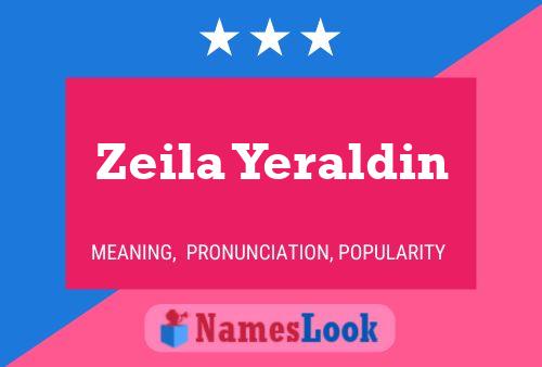 ملصق اسم Zeila Yeraldin