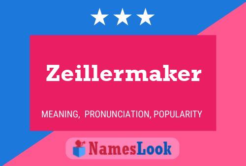 ملصق اسم Zeillermaker