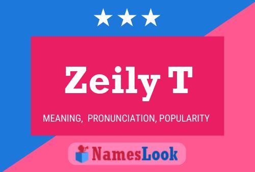 ملصق اسم Zeily T