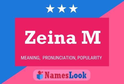 ملصق اسم Zeina M