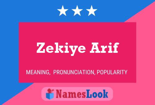 ملصق اسم Zekiye Arif