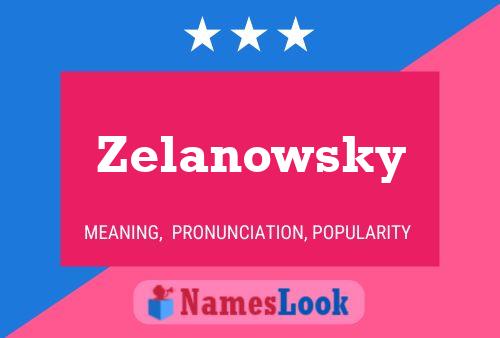 ملصق اسم Zelanowsky