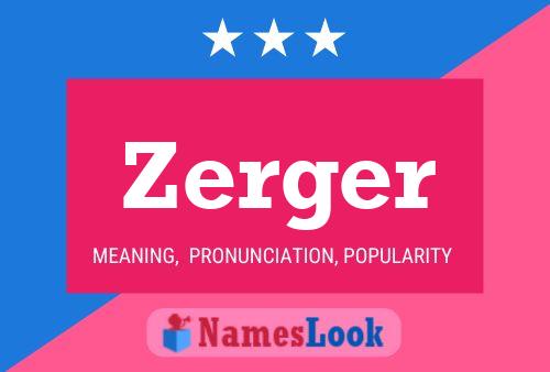 ملصق اسم Zerger