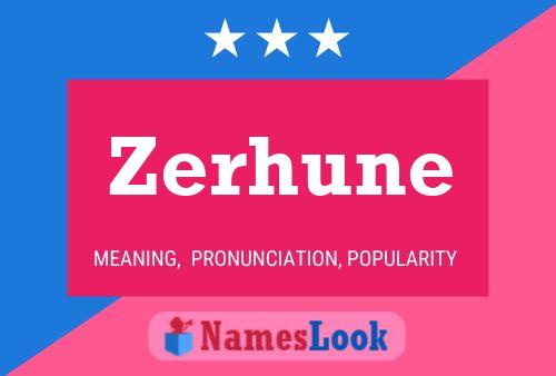 ملصق اسم Zerhune