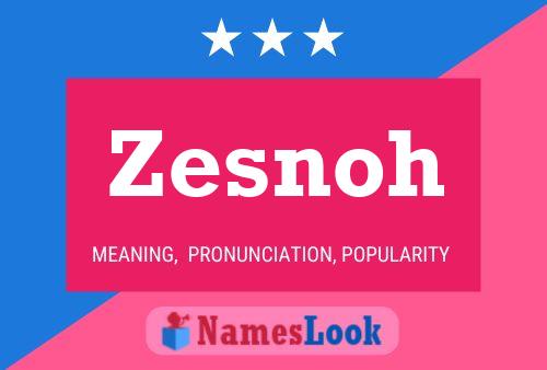 ملصق اسم Zesnoh