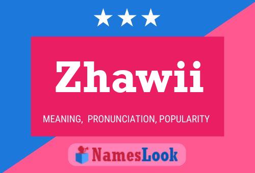 ملصق اسم Zhawii