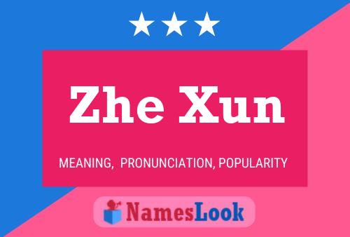 ملصق اسم Zhe Xun