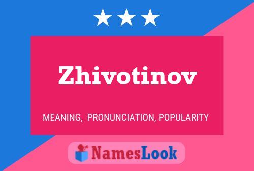 ملصق اسم Zhivotinov