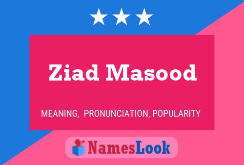 ملصق اسم Ziad Masood