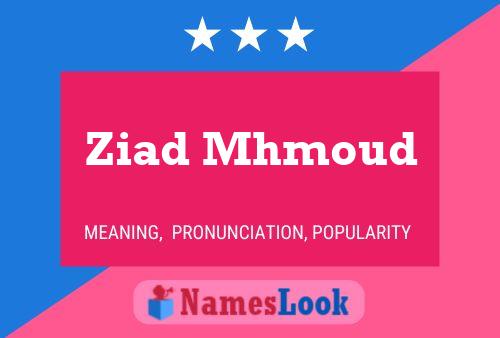 ملصق اسم Ziad Mhmoud