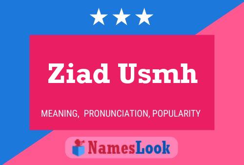 ملصق اسم Ziad Usmh