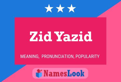 ملصق اسم Zid Yazid