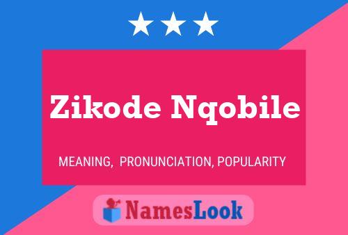 ملصق اسم Zikode Nqobile