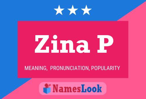 ملصق اسم Zina P