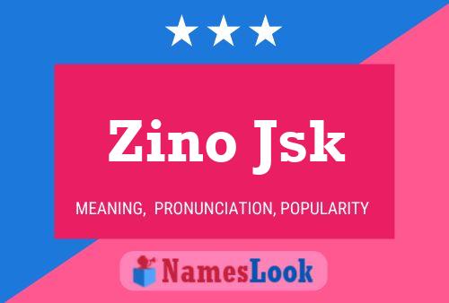 ملصق اسم Zino Jsk