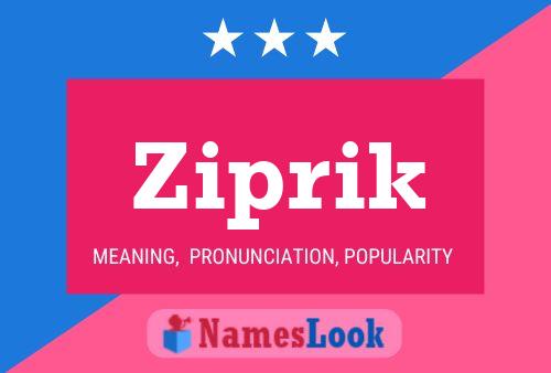 ملصق اسم Ziprik