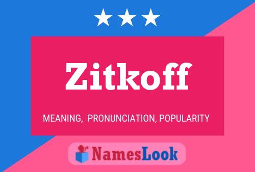 ملصق اسم Zitkoff