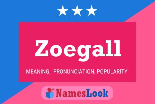 ملصق اسم Zoegall