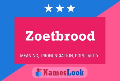 ملصق اسم Zoetbrood