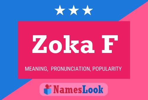 ملصق اسم Zoka F