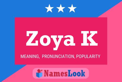 ملصق اسم Zoya K