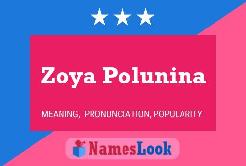 ملصق اسم Zoya Polunina