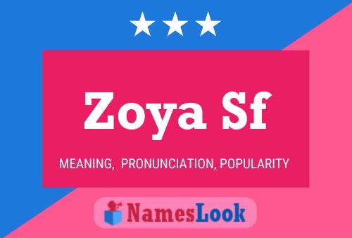 ملصق اسم Zoya Sf