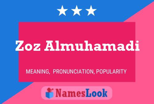 ملصق اسم Zoz Almuhamadi