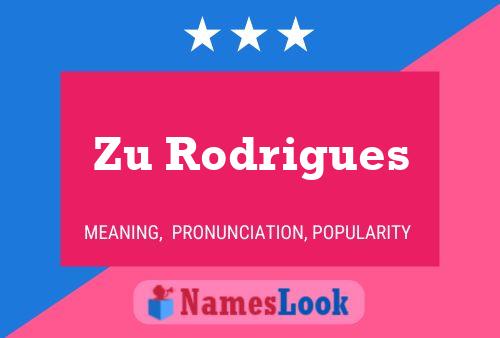 ملصق اسم Zu Rodrigues