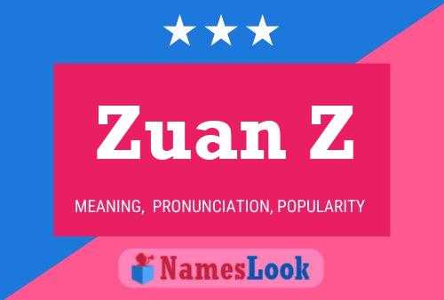 ملصق اسم Zuan Z